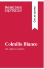 Image for Colmillo Blanco de Jack London (Gu?a de lectura) : Resumen y an?lisis completo