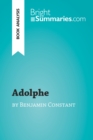 Image for Adolphe by Benjamin Constant (Book Analysis): Detailed Summary, Analysis and Reading Guide