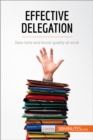 Image for Effective Delegation: Save time and boost quality at work.