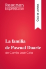 Image for La familia de Pascual Duarte de Camilo Jose Cela (Guia de lectura): Resumen y analisis completo.