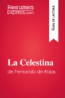 Image for La Celestina de Fernando de Rojas (Guia de lectura): Resumen y analisis completo.