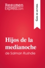 Image for Hijos de la medianoche de Salman Rushdie (Guia de lectura): Resumen y analisis completo.