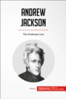 Image for Andrew Jackson: The American Lion.