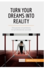 Image for Turn Your Dreams into Reality
