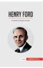 Image for Henry Ford : El autom?vil al alcance de todos