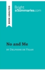 Image for No and Me by Delphine de Vigan (Book Analysis)