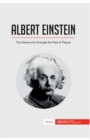 Image for Albert Einstein : The Genius who Changed the Face of Physics