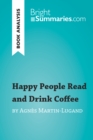 Image for Happy People Read and Drink Coffee by Agnes Martin-Lugand (Book Analysis)