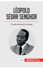 Image for L?opold S?dar Senghor : El poeta presidente de Senegal