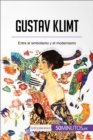 Image for Gustav Klimt: Entre el simbolismo y el modernismo