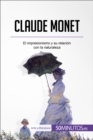 Image for Claude Monet: El impresionismo y su relacion con la naturaleza