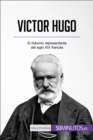 Image for Victor Hugo: El maximo representante del siglo XIX frances