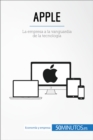 Image for Apple: La empresa a la vanguardia de la tecnologia