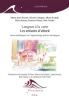 Image for Langues a La Carte - Les Enfants D&#39;abord: Essais Multilingues Sur L&#39;apprentissage Precoce Des Langues.