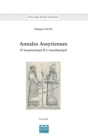 Image for Annales Assyriennes (Volume II): D&#39;Assurnasirpal II a Assurbanipal