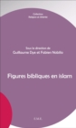 Image for Figures bibliques en islam