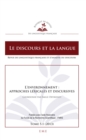 Image for L&#39;environnement : Approches Lexicales Et Discursives: Le Discours Et La Langue