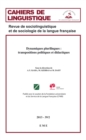 Image for Dynamiques Plurilingues : Transpositions Politiques Et Didactique. 39/2: Cahiers De Linguistique