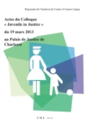 Image for Actes Du Colloque &amp;quote;juvenile in Justice&amp;quote; Du 19 Mars 2013 Au Palais De Justice De Charleroi.