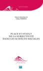 Image for Place Et Statut De La Subjectivite Dans Les Sciences Sociales: Essai