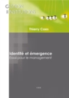 Image for Identite Et Emergence: Essai Pour Le Management