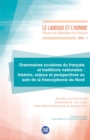 Image for Grammaires Scolaires Du Francais Et Traditions Nationales: Histoire, Enjeux Et Perspectives Au Sein De La Francophonie Du Nord