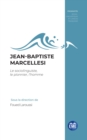 Image for Jean-Baptiste Marcellesi: Le sociolinguiste, le pionnier, l&#39;homme