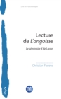 Image for Lecture de L’angoisse: Le seminaire X de Lacan