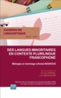 Image for Langues minoritaires en contexte plurilingue francophone: Melanges en hommage a Ahmed Boukous - (2016 - 42/1)