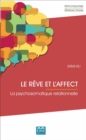 Image for Le reve et l&#39;affect: La psychosomatique relationnelle