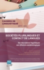 Image for Societes plurilingues et contact de langues: Des descriptions linguistiques aux reflexions epistemologiques - 2017 - 43.2