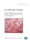 Image for La methode Camigo: Methode d&#39;alphabetisation en francais a destination des apprenants francophones et non francophones - Alphabet et fiches de vocabulaire