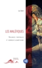 Image for Les malefiques: Violences theatrales et horreur elisabethaine