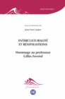 Image for Interculturalite et reaffiliations: Hommage au professeur Gilles Ferreol