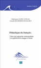 Image for Didactique du francais :: Pour une approche contextualisee et explicite de la langue a l&#39;ecole