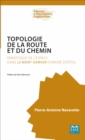 Image for TOPOLOGIE DE LA ROUTE ET DU CHEMIN: D&#39;ANDRE DHOTEL