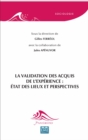 Image for La validation des acquis de l&#39;experience: etat des lieux et perspectives