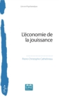 Image for L&#39;economie De La Jouissance