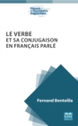 Image for Le verbe et sa conjugaison en francais parle
