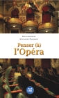 Image for Penser (a) l&#39;Opera