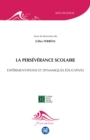 Image for La perseverance scolaire: Experimentations et dynamiques educatives
