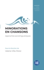 Image for Minorations en chansons: Approches sociolinguistiques