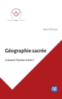 Image for Geographie sacree: Le hasard, l&#39;homme, le divin ?