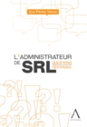 Image for L&#39;administrateur De Srl: Questions-reponses