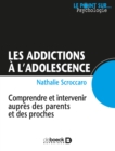 Image for Les addictions a l&#39;adolescence