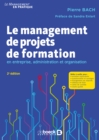Image for Le Management De Projets De Formation