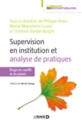 Image for La supervision en institution et analyse de pratiques