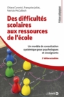 Image for Des difficultes scolaires aux ressources de l&#39;ecole