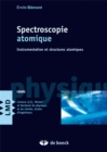 Image for Spectroscopie Atomique: Instrumentation Et Structures Atomiques