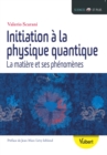 Image for Initiation a la physique quantique